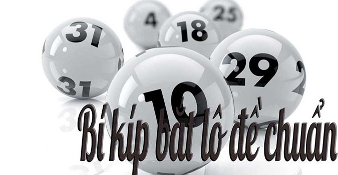 Cách bắt lô đề chuẩn nhất